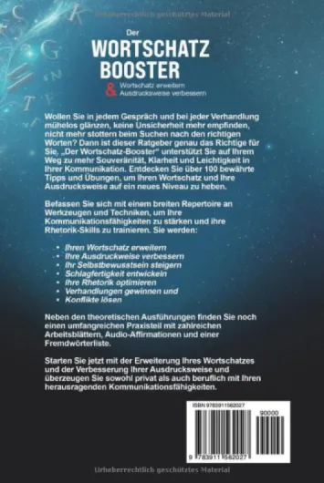 Der Wortschatz-Booster - Wortschatz erweitern & Ausdrucksweise verbessern: Mit über 100 Tipps & Übungen Kommunikation, Rhetorik & Schlagfertigkeit stärken - inkl - Arbeitsblätter & Audio-Affirmationen