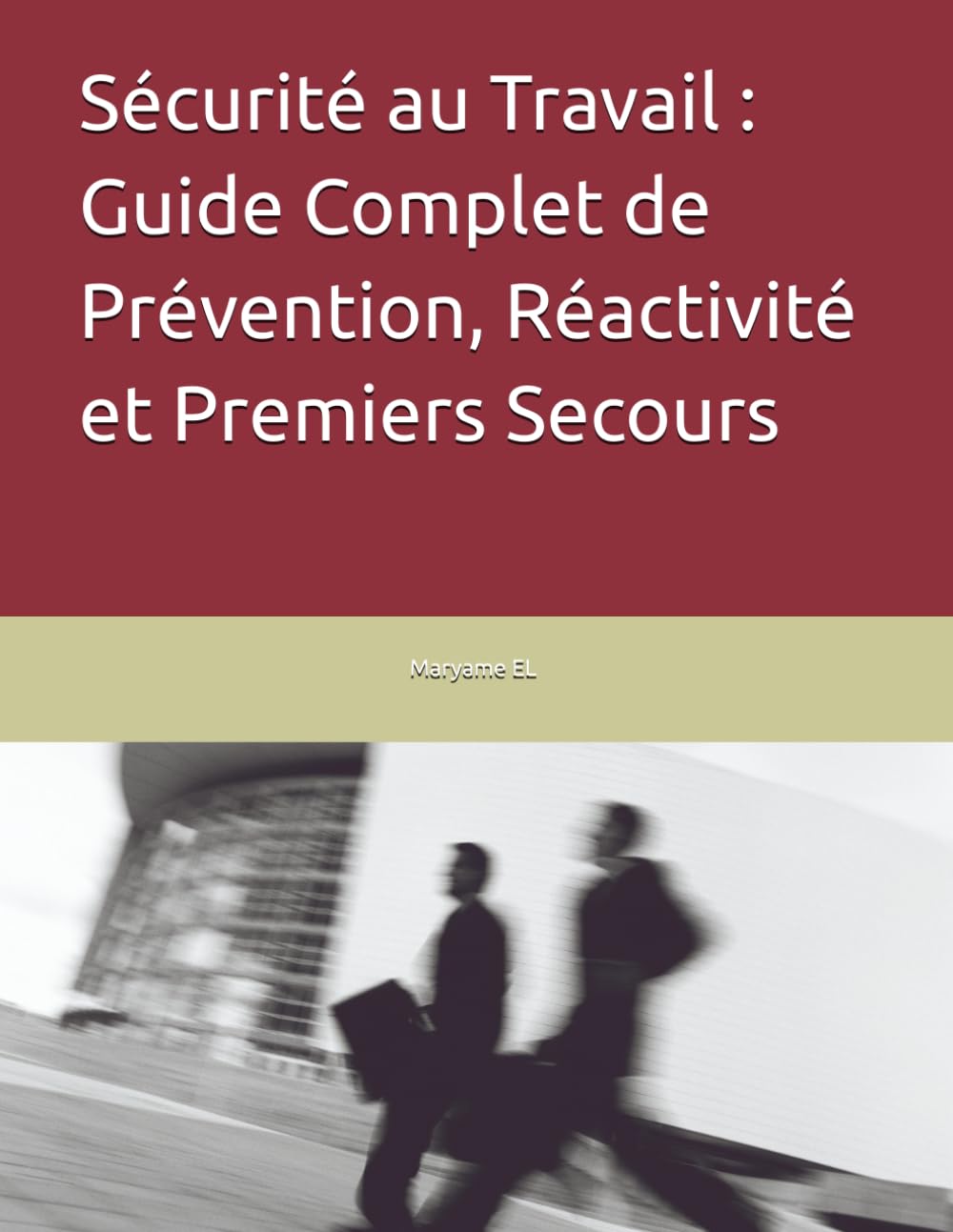 Sécurité au Travail : Guide Complet de Prévention, Réactivité et Premiers Secours